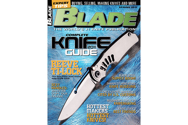 Blade Magazine - Complete Knife Guide - Spring 2011
